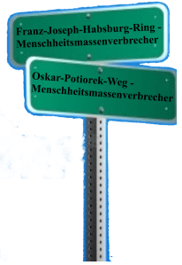 Ehrenbürger Oskar-Potiorek - Menschheitsmassenverbrecher