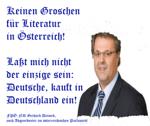 FPÖ NR Gerhard Deimek will niicht mehr in Österreich kaufen
